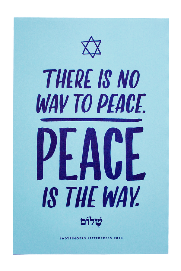 There Is No Way To Peace. Peace Is The Way Poster (Set of 15)