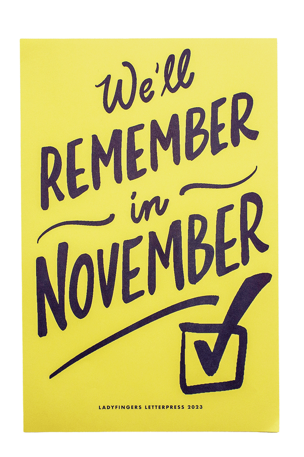 We’ll Remember in November Poster (Set of 15)