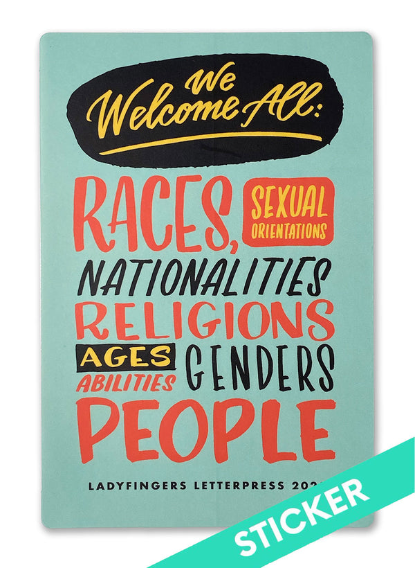 We Welcome All... Sticker