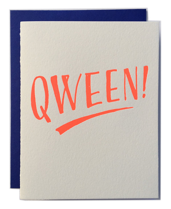 Qween!