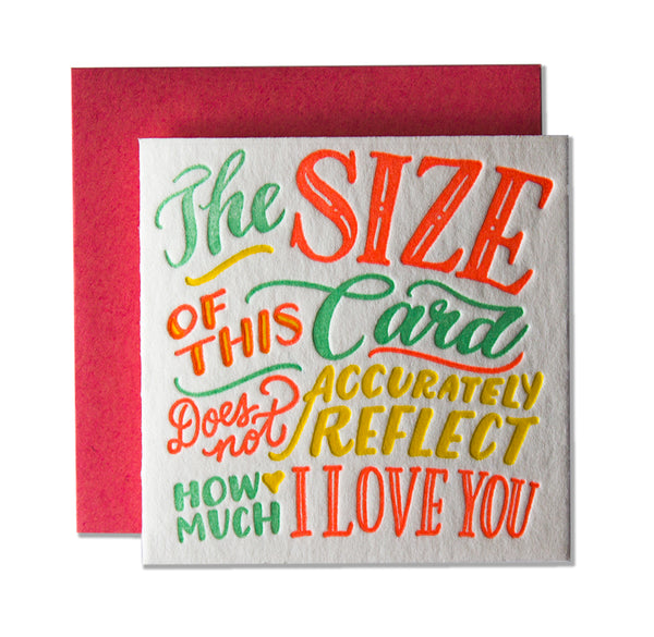 The Size Of This Card Does Not Accurately Reflect How Much I Love You Tiny Card